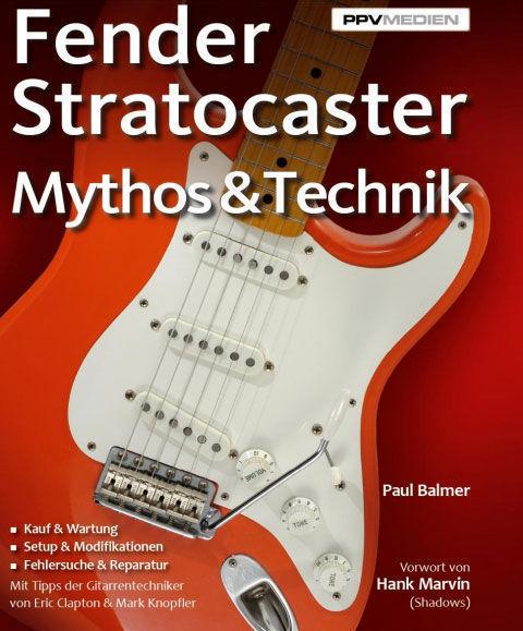 PPVMEDIEN Fender Stratocaster. Mythos & Technik