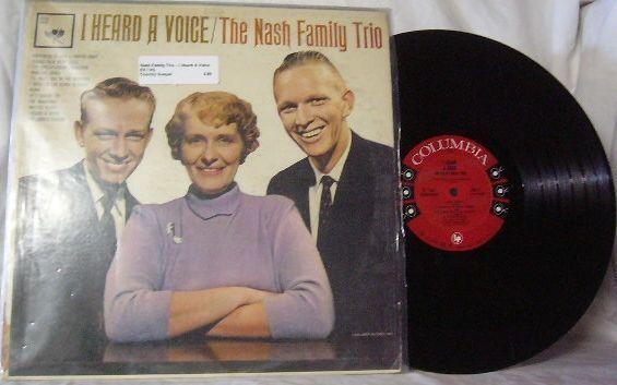 Nash Family Trio ~ I Heard A Voice LP