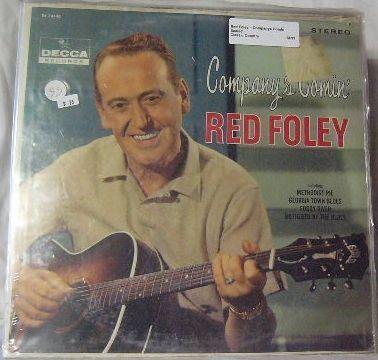 Red Foley ~ Companys Comin SS LP